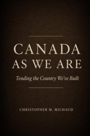 Canada As We Are