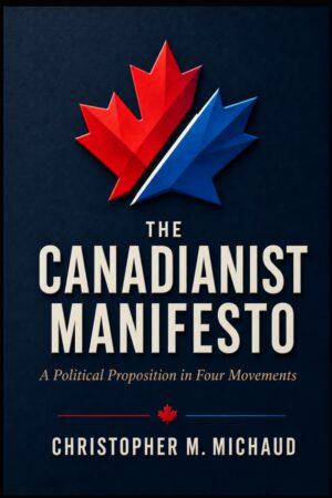 The Canadianist Manifesto