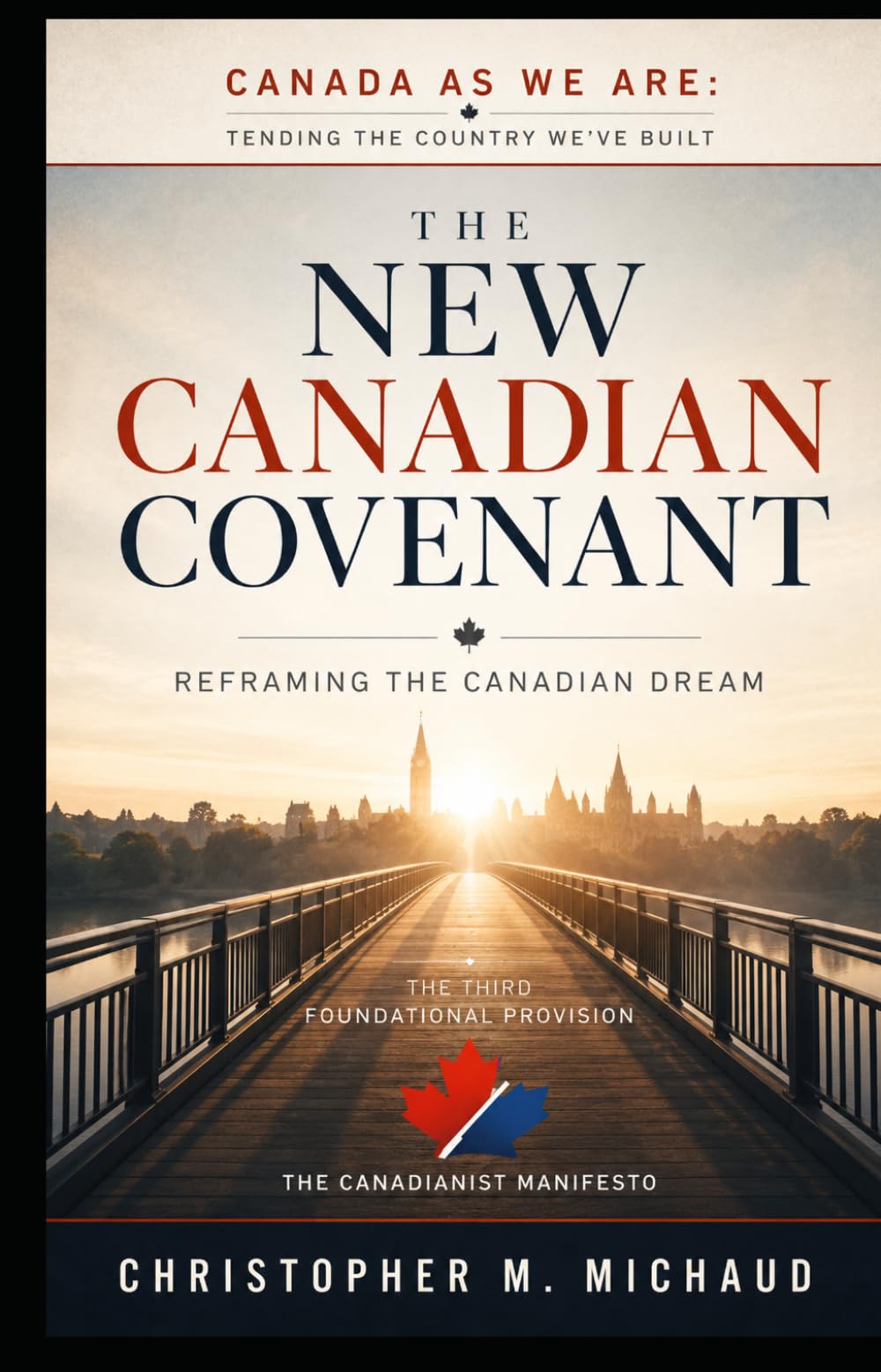 The New Canadian Covenant: Reframing The Canadian Dream